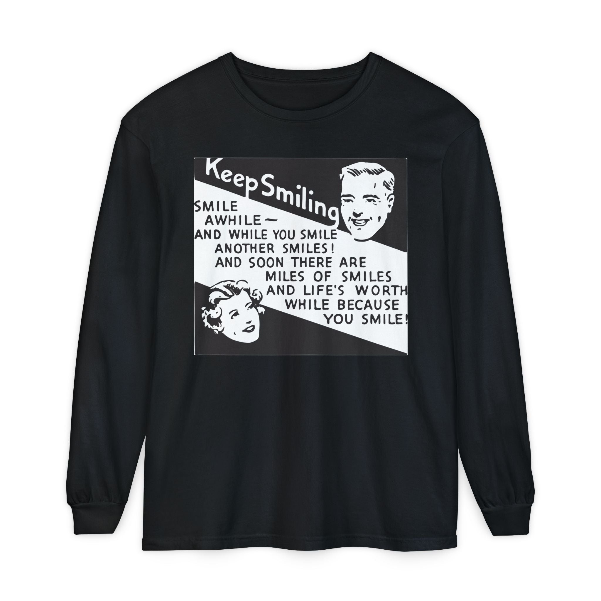 Keep Smiling Long Sleeve Tee — Retro Motivational Graphic Shirt