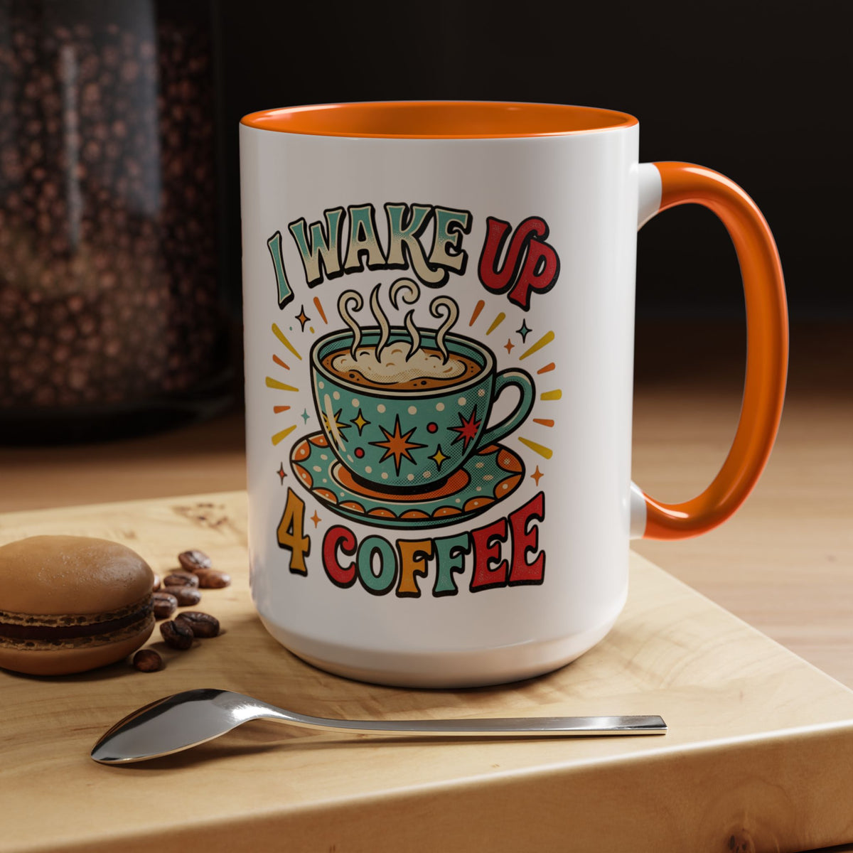 Coffee Mug — "I Wake Up 4 Coffee" Accent Ceramic Mug (11/15oz)