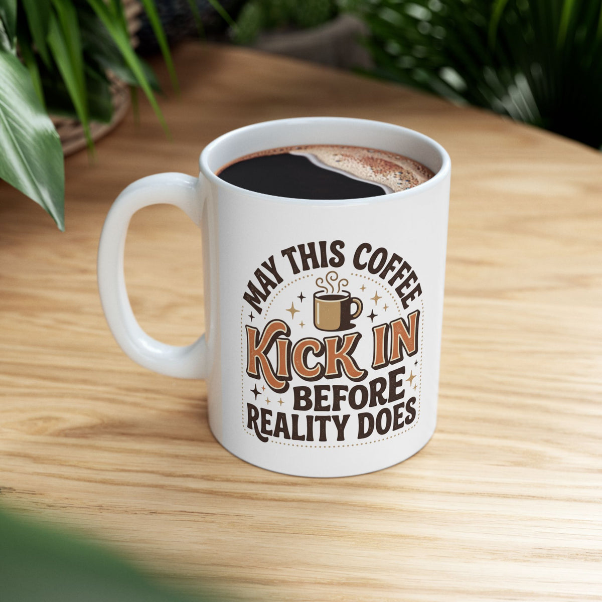 May This Coffee Kick In Mug | Fall Coffee Ceramic Mug