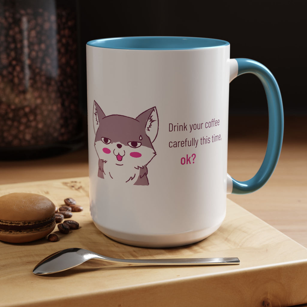 Accent Coffee Mug — Cute Shy Fox Design "Drink your coffee carefully this time, ok?"