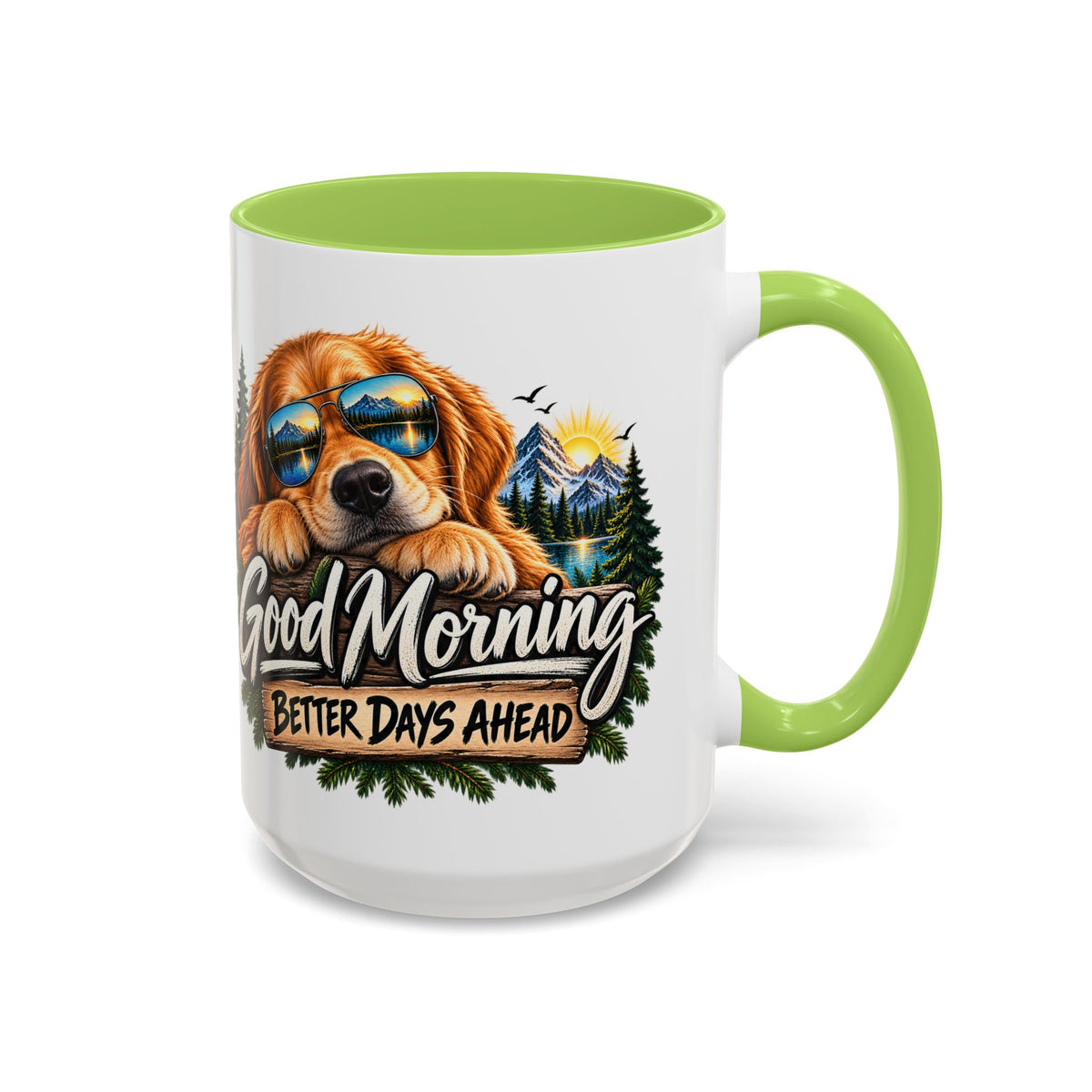 Good Morning Dog Coffee Mug — 'Good Morning, Better Days Ahead' Accent Mug