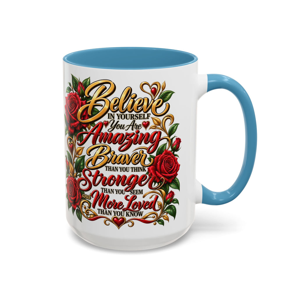 Inspirational Rose Coffee Mug — "Believe in Yourself" Motivational Tea Cup
