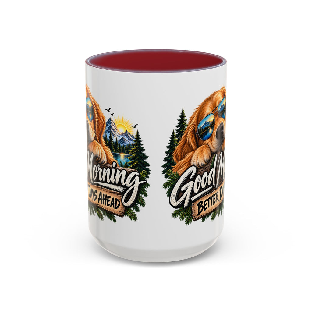 Good Morning Dog Coffee Mug — 'Good Morning, Better Days Ahead' Accent Mug