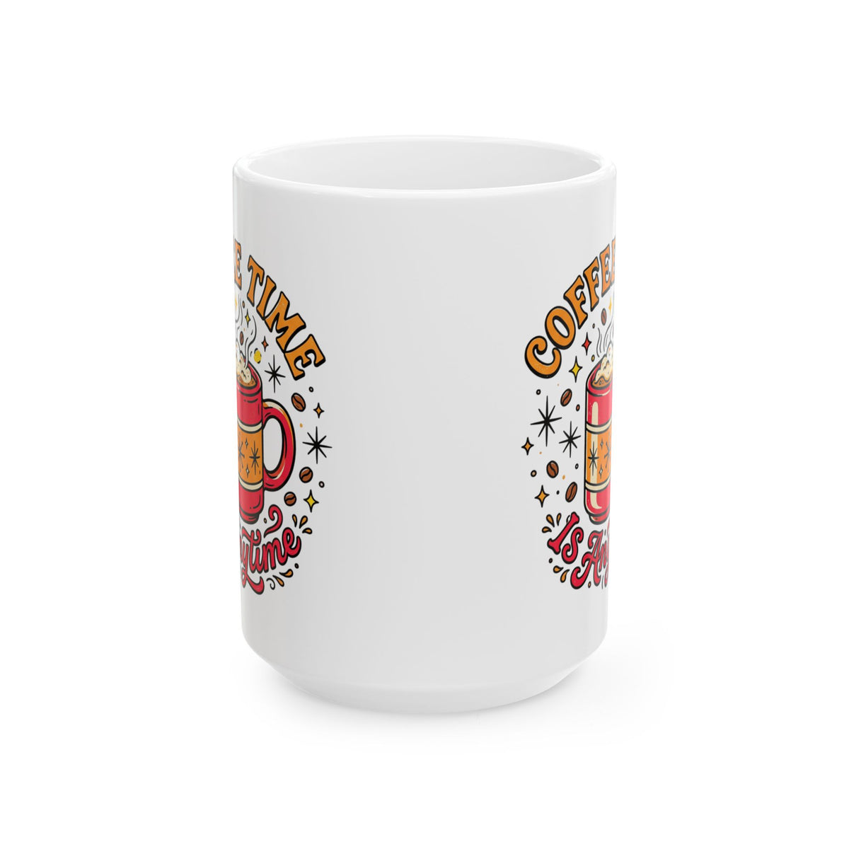 Coffee Time Ceramic Mug — "Coffee Time Is My Time" Retro Illustrated 11oz/15oz