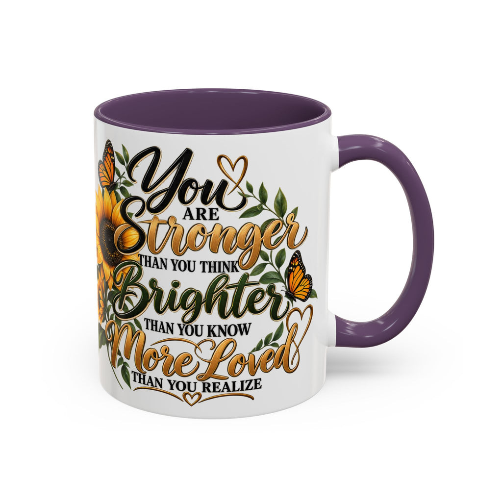 Inspirational Sunflower Coffee Mug — "You Are Stronger, Brighter, More Loved" Accent Mug