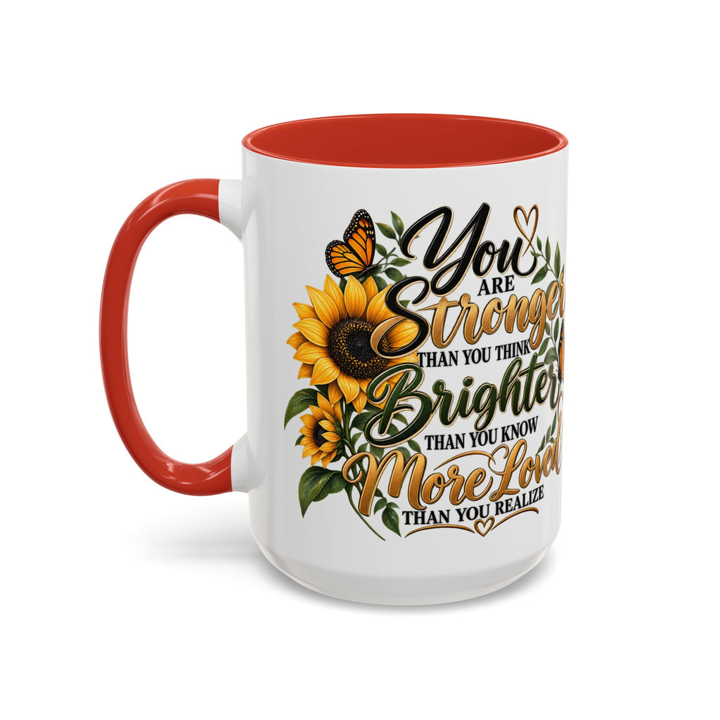Inspirational Sunflower Coffee Mug — "You Are Stronger, Brighter, More Loved" Accent Mug