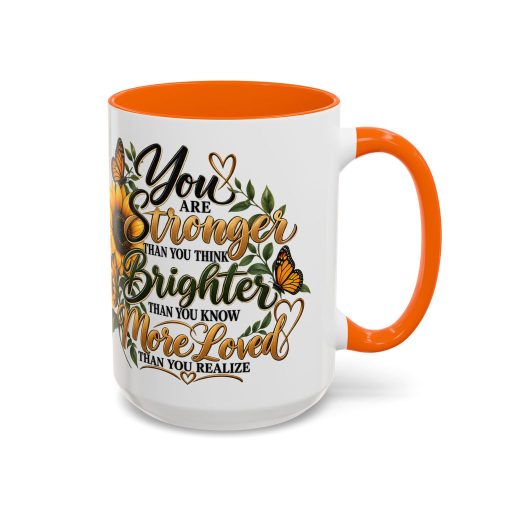 Inspirational Sunflower Coffee Mug — "You Are Stronger, Brighter, More Loved" Accent Mug