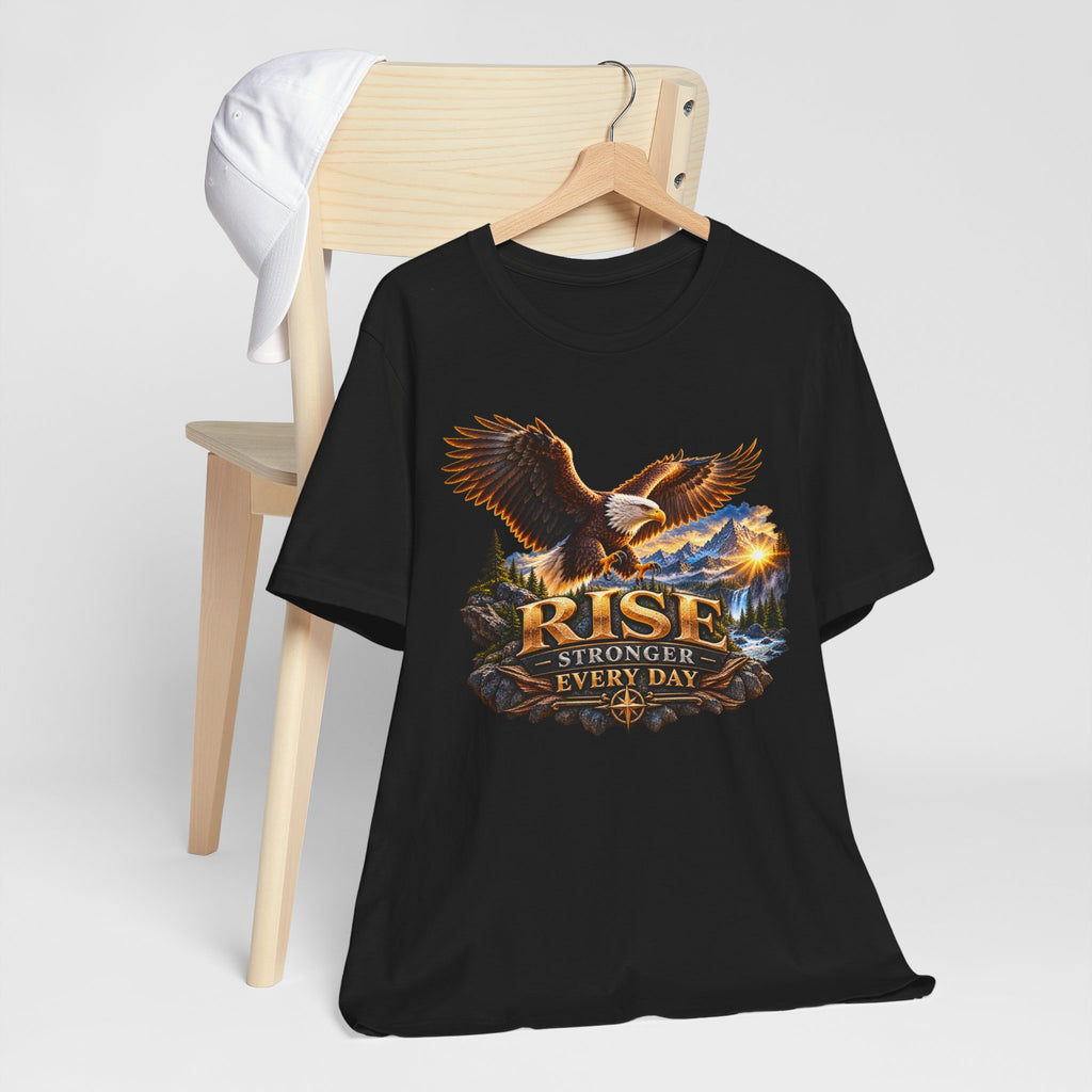 Rise Stronger Every Day Eagle T-Shirt — Inspirational Outdoors Graphic Tee