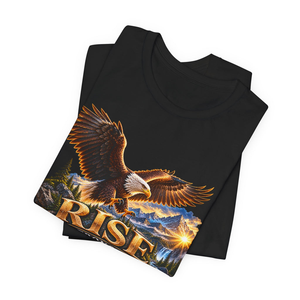 Rise Stronger Every Day Eagle T-Shirt — Inspirational Outdoors Graphic Tee