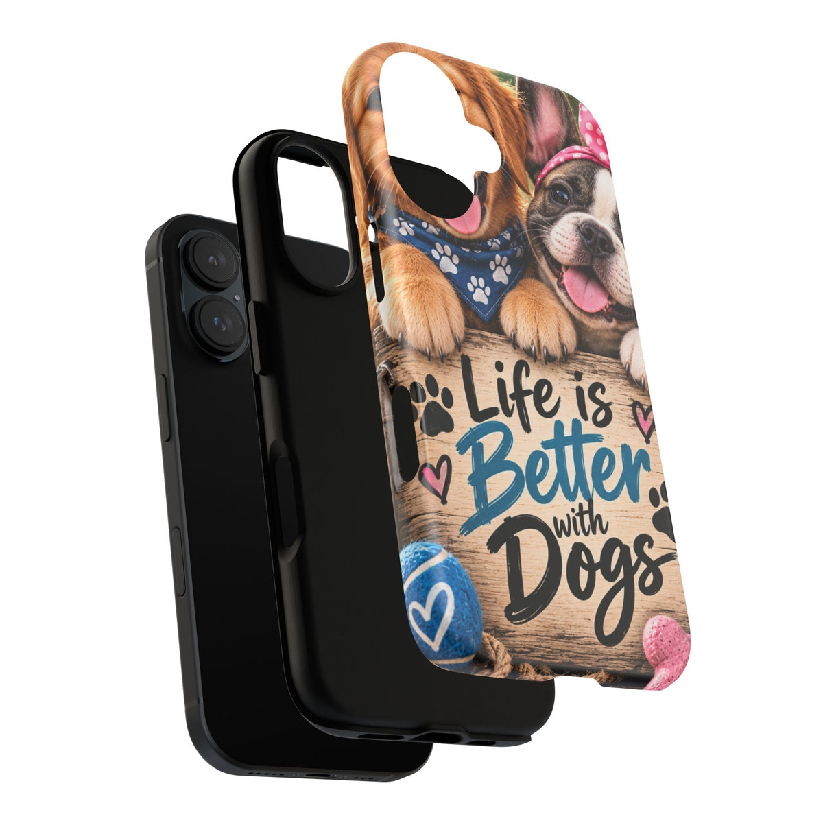 Phone Case — "Life Is Better with Dogs" Cute Pawprint Dog Lover Protective Case
