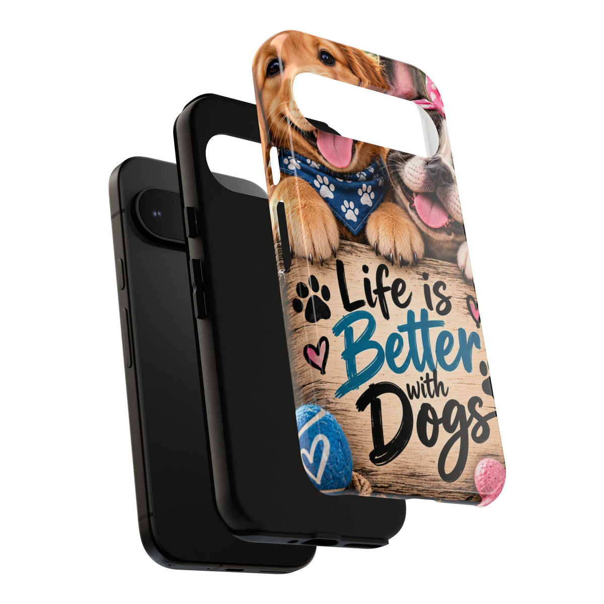 Phone Case — "Life Is Better with Dogs" Cute Pawprint Dog Lover Protective Case