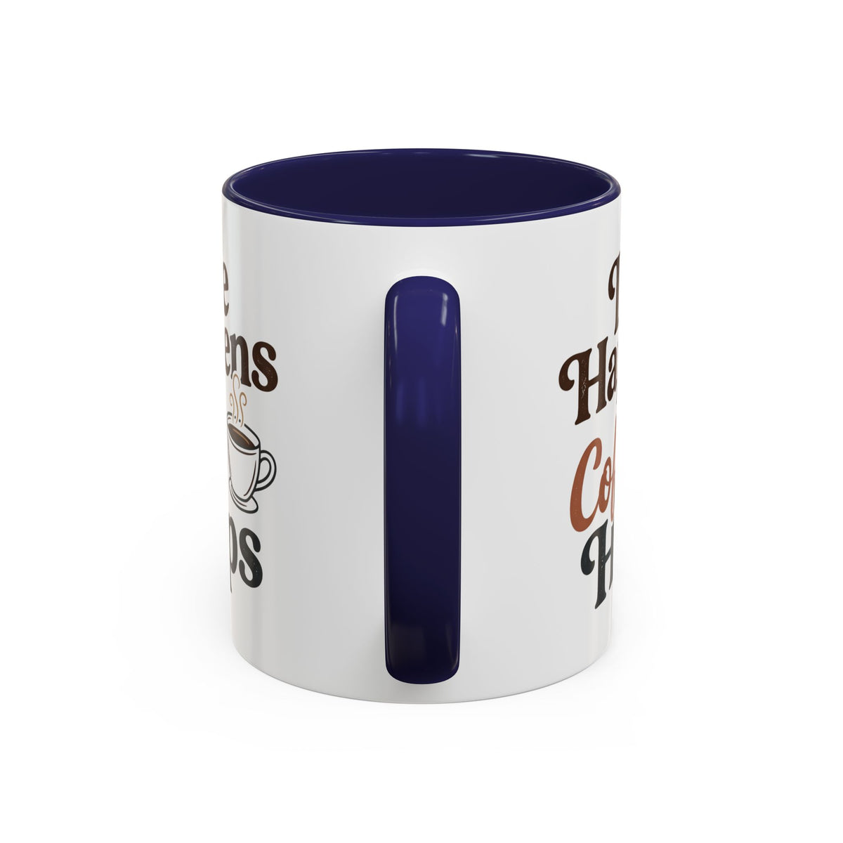 Coffee Mug — "Life Happens, Coffee Helps" Accent Ceramic Mug (11/15oz)