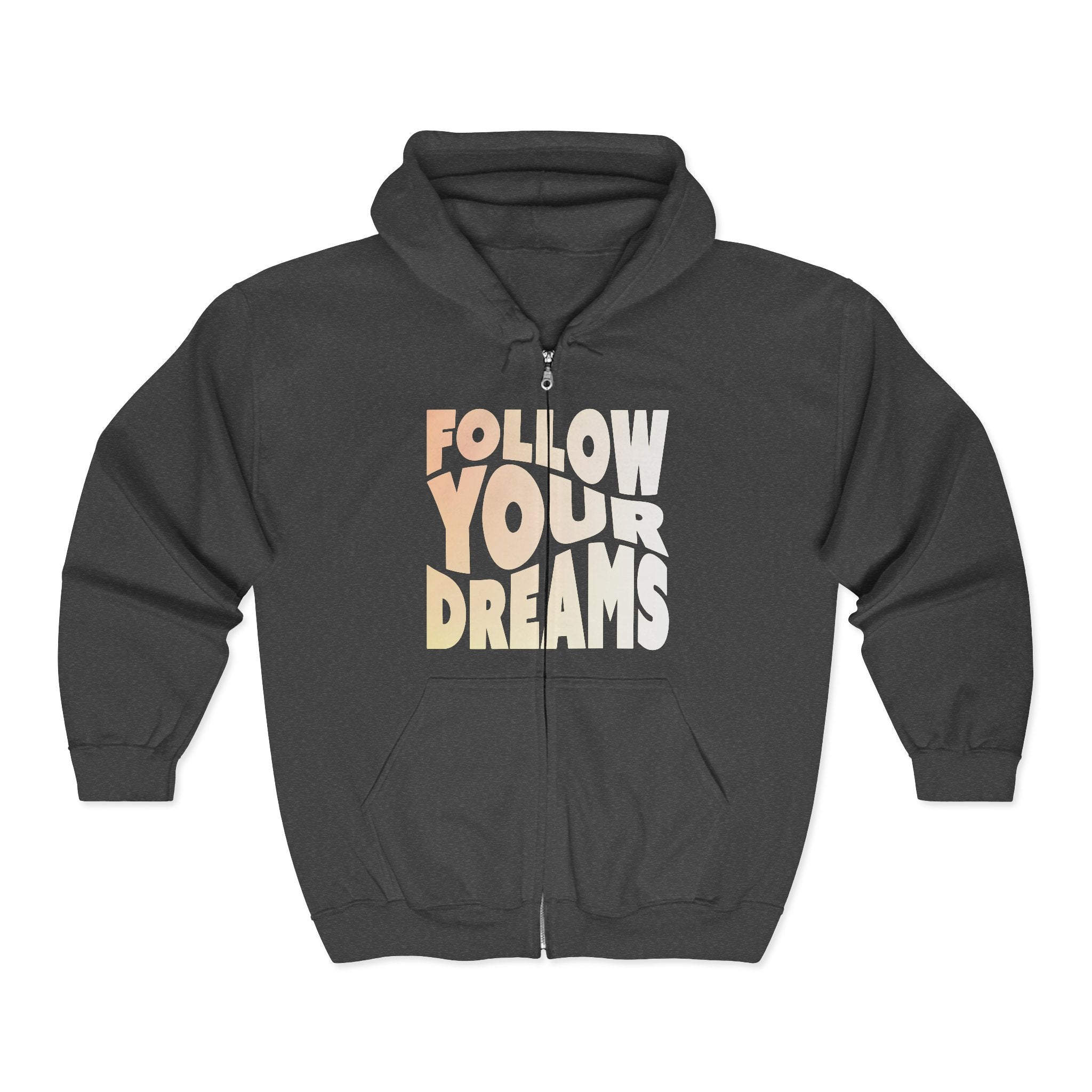 Follow Your Dreams Zip Hoodie — Retro Inspirational Graphic Hoodie
