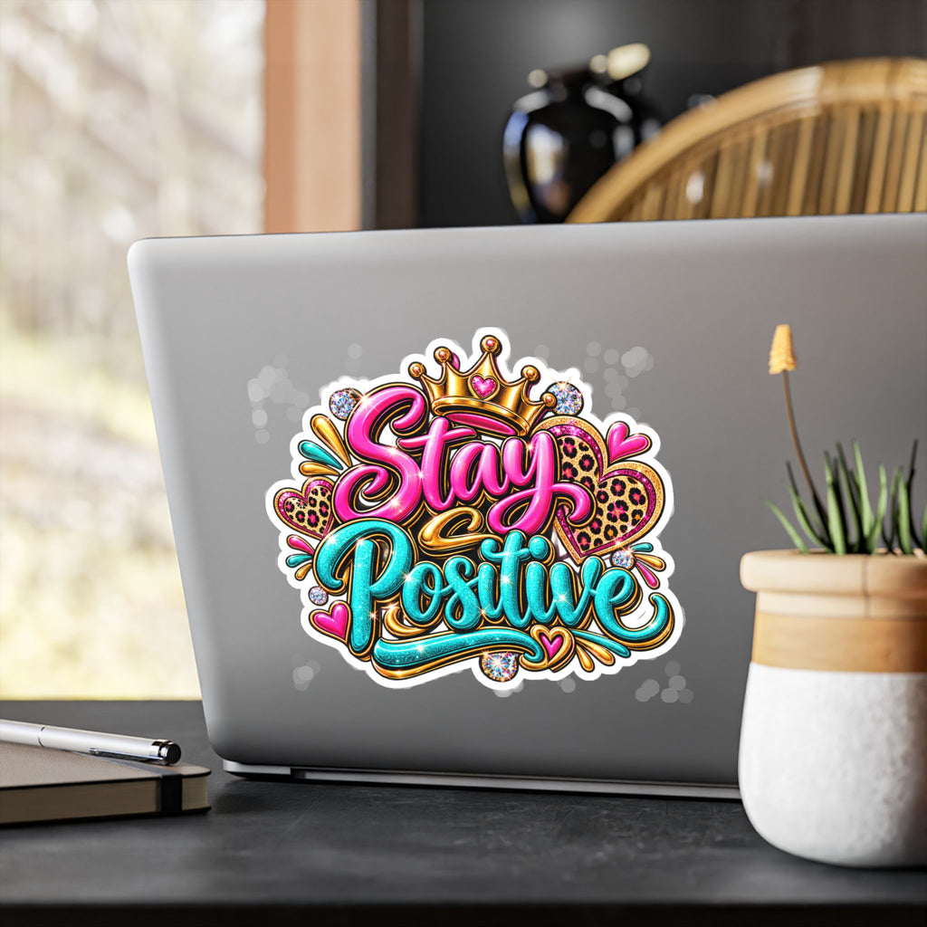 Stay Positive Vinyl Sticker — Colorful Crowned Heart Decal for Laptops, Water Bottles & Windows