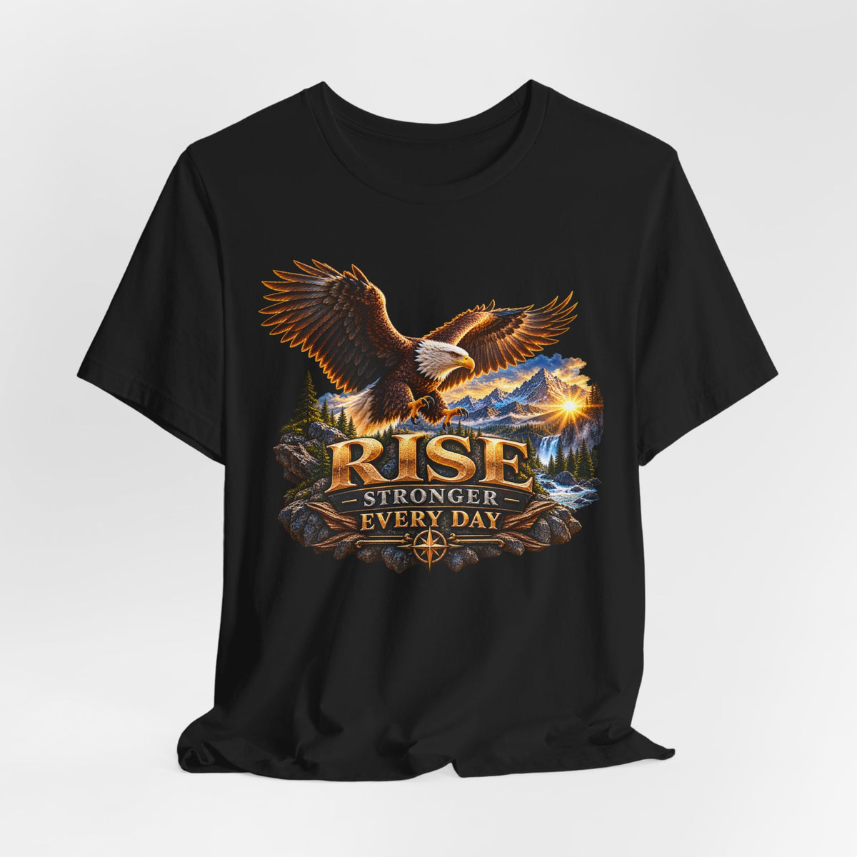 Rise Stronger Every Day Eagle T-Shirt — Inspirational Outdoors Graphic Tee