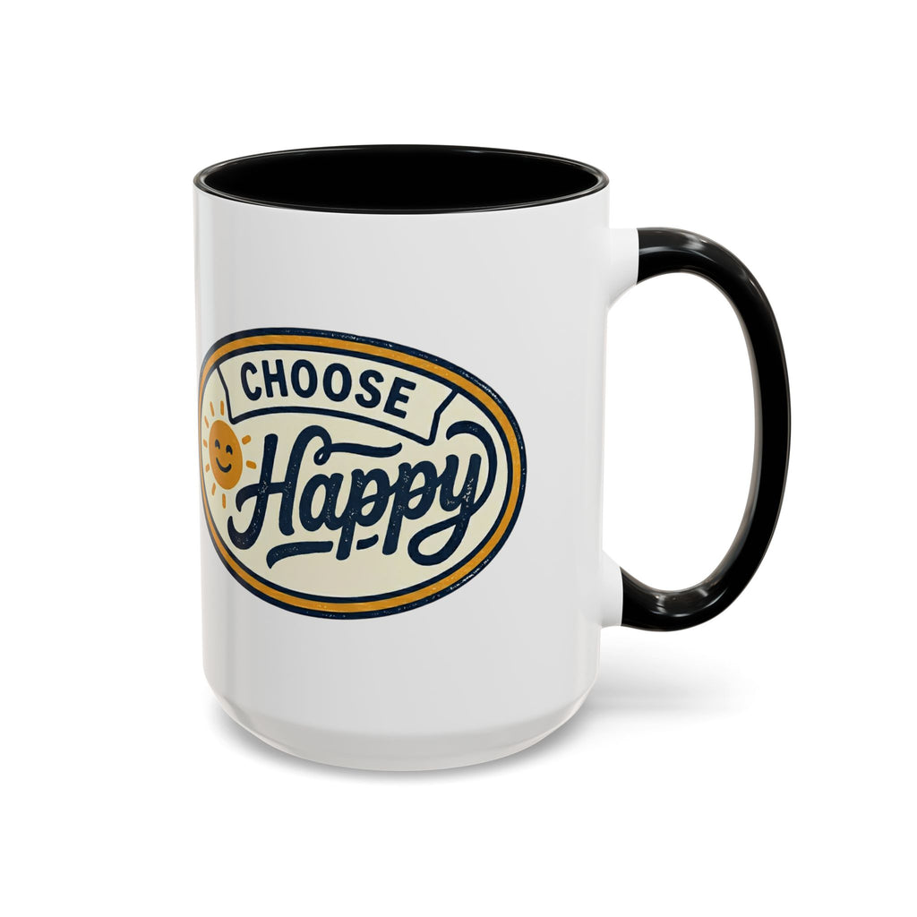 Choose Happy Coffee Mug — Inspirational Ceramic Accent Mug (11/15oz)