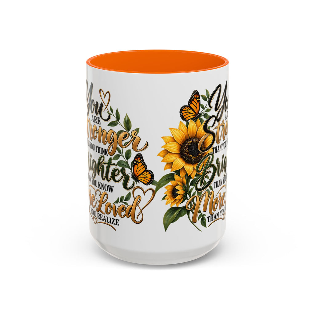 Inspirational Sunflower Coffee Mug — "You Are Stronger, Brighter, More Loved" Accent Mug
