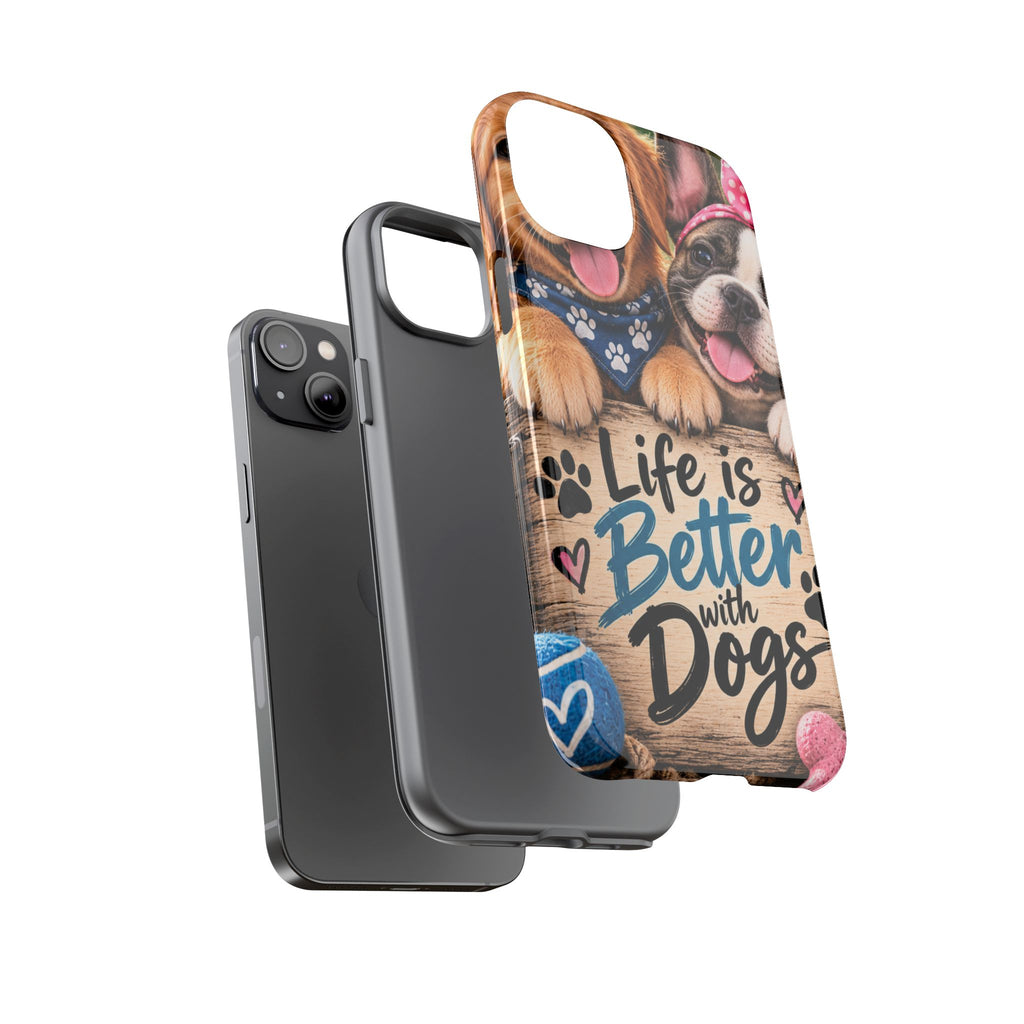 Phone Case — "Life Is Better with Dogs" Cute Pawprint Dog Lover Protective Case