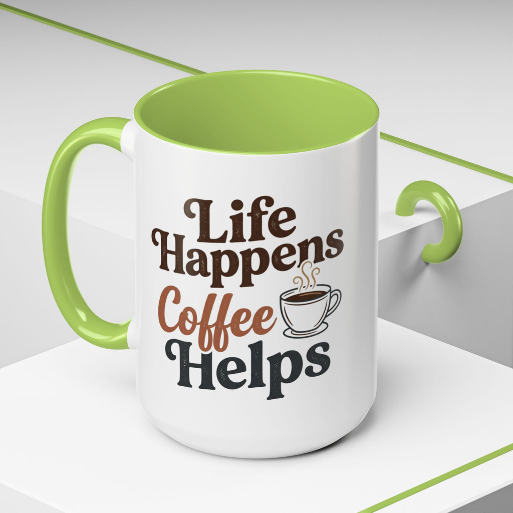 Coffee Mug — "Life Happens, Coffee Helps" Accent Ceramic Mug (11/15oz)