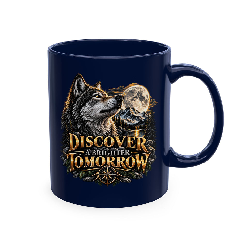 Discover Tomorrow Ceramic Mug — Howling Wolf & Moon Coffee Cup