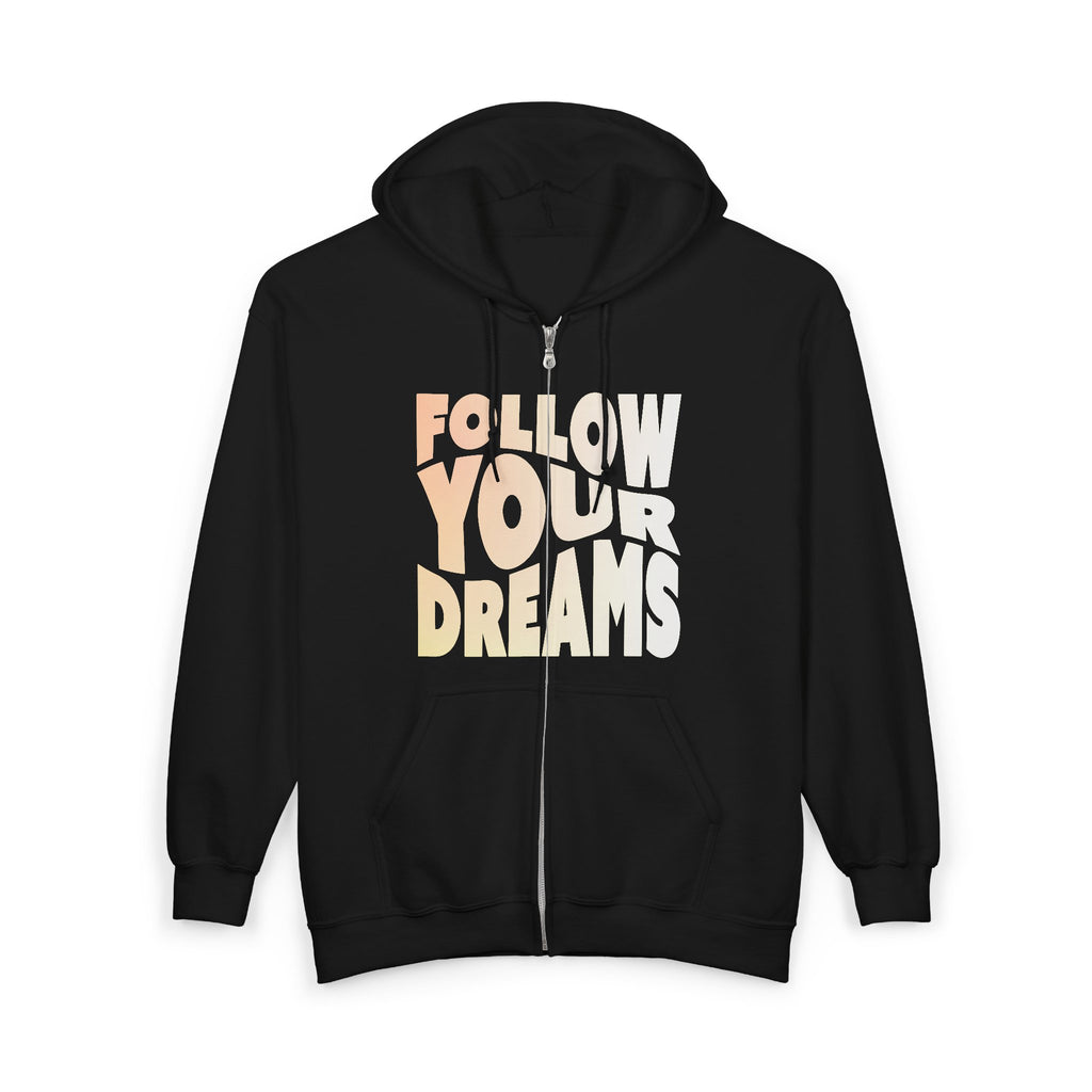 Follow Your Dreams Zip Hoodie — Retro Inspirational Graphic Hoodie