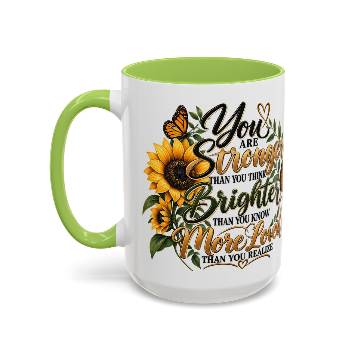 Inspirational Sunflower Coffee Mug — "You Are Stronger, Brighter, More Loved" Accent Mug