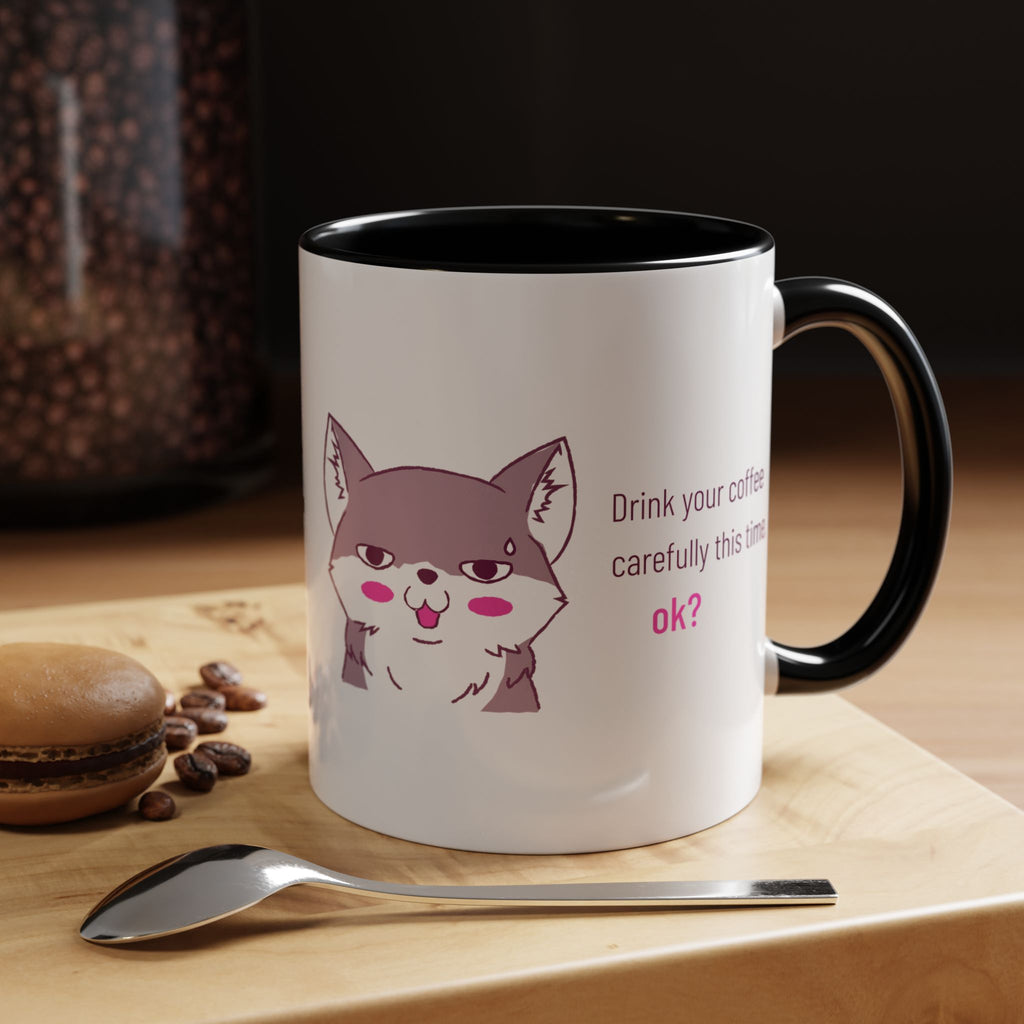 Accent Coffee Mug — Cute Shy Fox Design "Drink your coffee carefully this time, ok?"