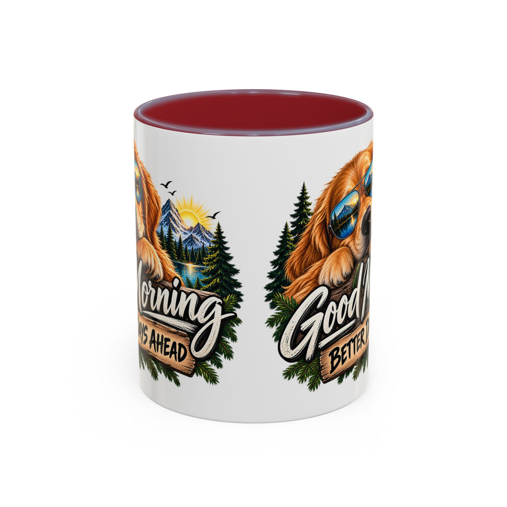 Good Morning Dog Coffee Mug — 'Good Morning, Better Days Ahead' Accent Mug
