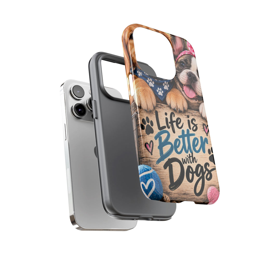 Phone Case — "Life Is Better with Dogs" Cute Pawprint Dog Lover Protective Case