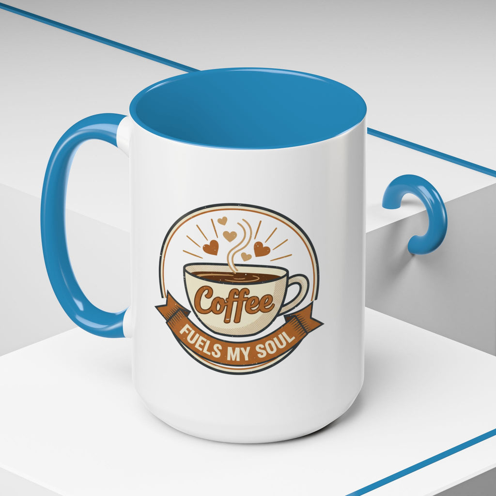 Coffee Mug - "Coffee Fuels My Soul" Accent Ceramic Mug (11/15oz)