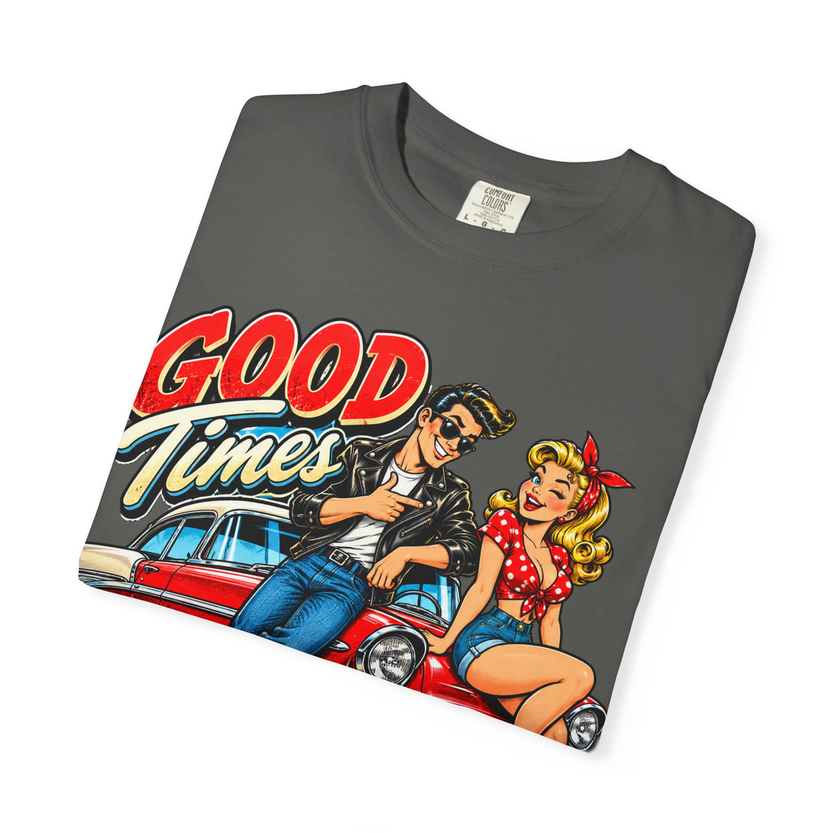 Good Times Retro Car Tee — Vintage 1950s Rockabilly Graphic T‑Shirt