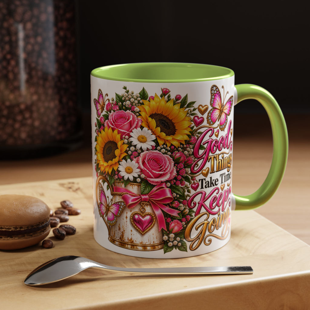 Inspiring Floral Coffee Mug — "Good Things Take Time, Keep Going"