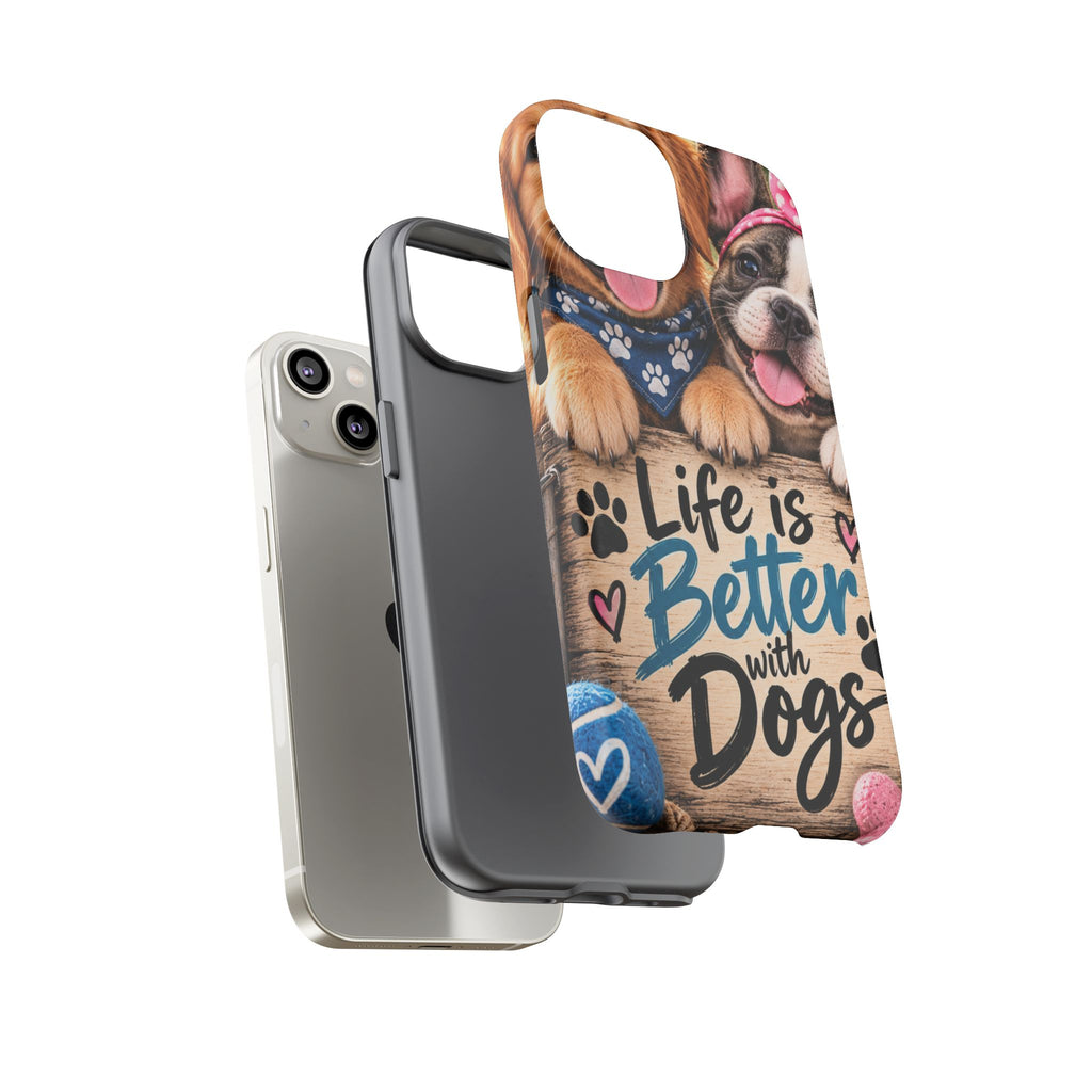 Phone Case — "Life Is Better with Dogs" Cute Pawprint Dog Lover Protective Case