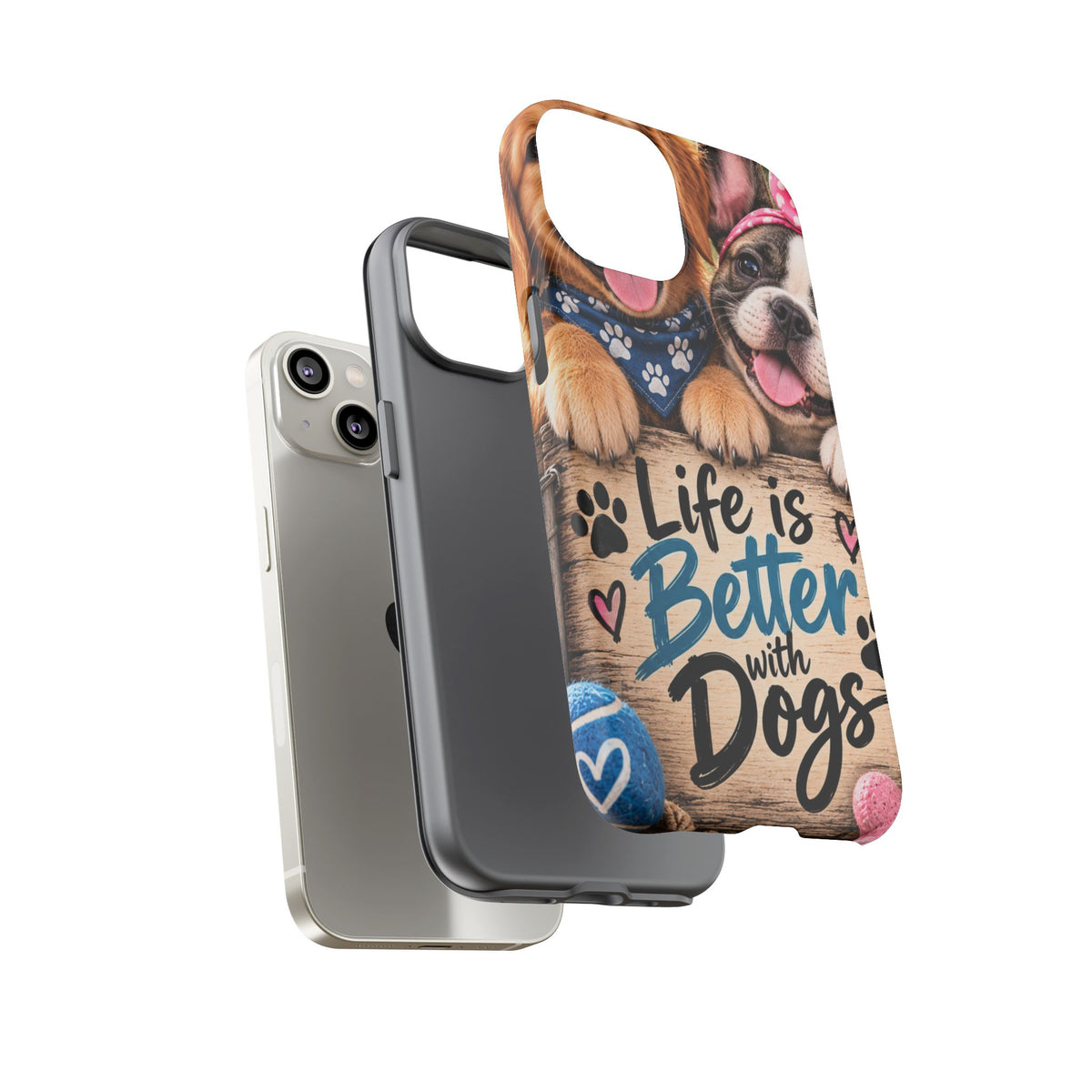 Phone Case — "Life Is Better with Dogs" Cute Pawprint Dog Lover Protective Case