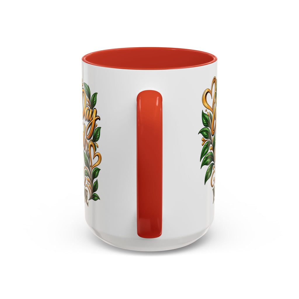 Accent Coffee Mug — "It's a Good Day to Be Proud of How Far You’ve Come" Inspirational Ceramic Mug