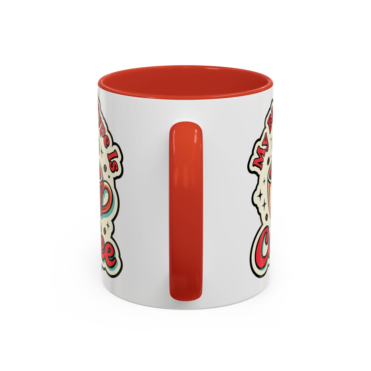 Coffee Mug - "My Blood Type Is Coffee" Accent Ceramic Mug (11oz & 15oz)