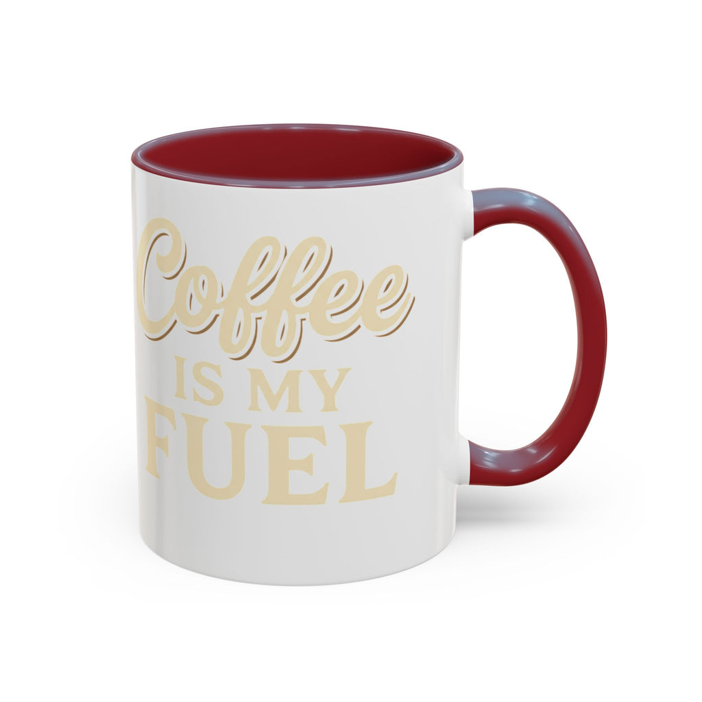 Coffee Is My Fuel Accent Coffee Mug — 11/15oz Ceramic Gift for Coffee Lovers