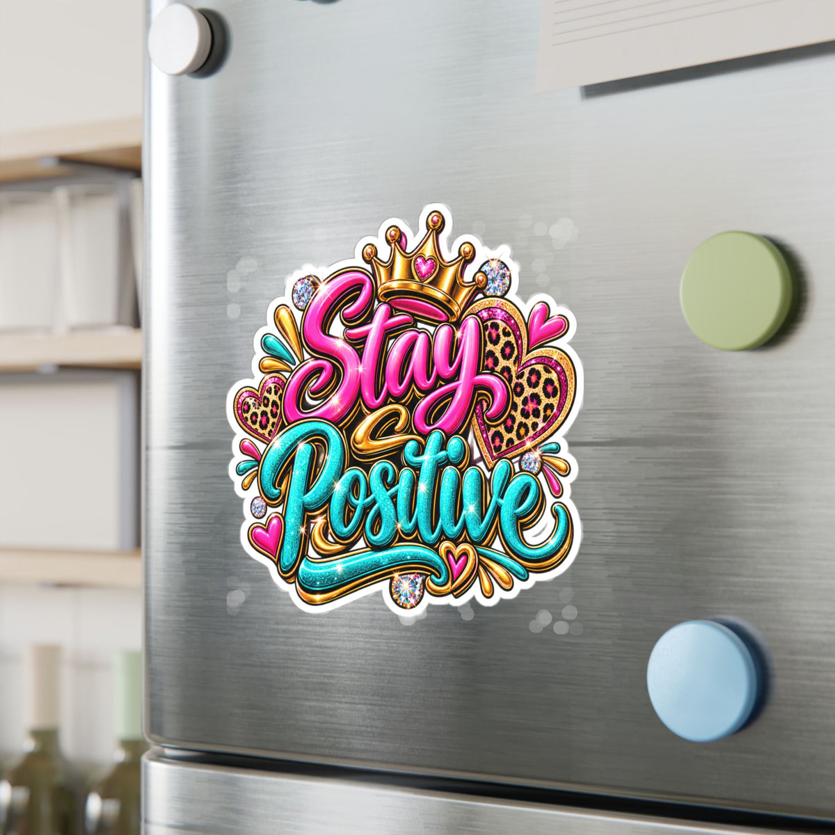 Stay Positive Vinyl Sticker — Colorful Crowned Heart Decal for Laptops, Water Bottles & Windows