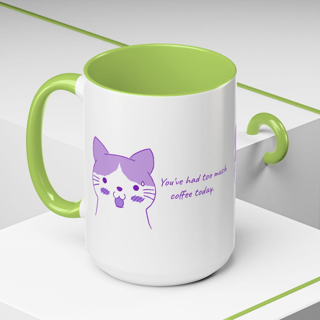Cute Purple Cat “You’ve Had Too Much Coffee Today” Accent Coffee Mug