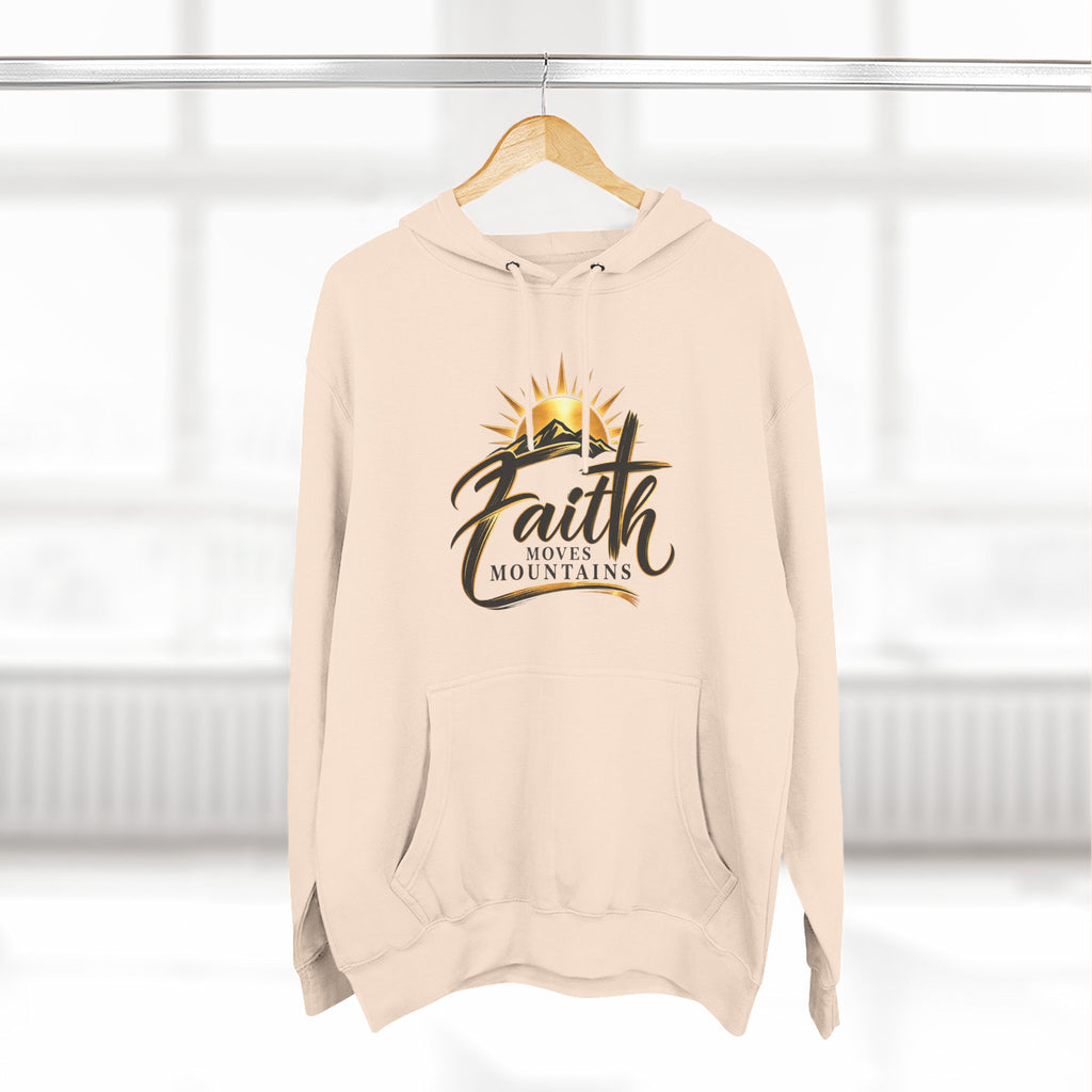 Faith Moves Mountains Hoodie — Inspirational Christian Pullover