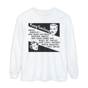 Keep Smiling Long Sleeve Tee — Retro Motivational Graphic Shirt
