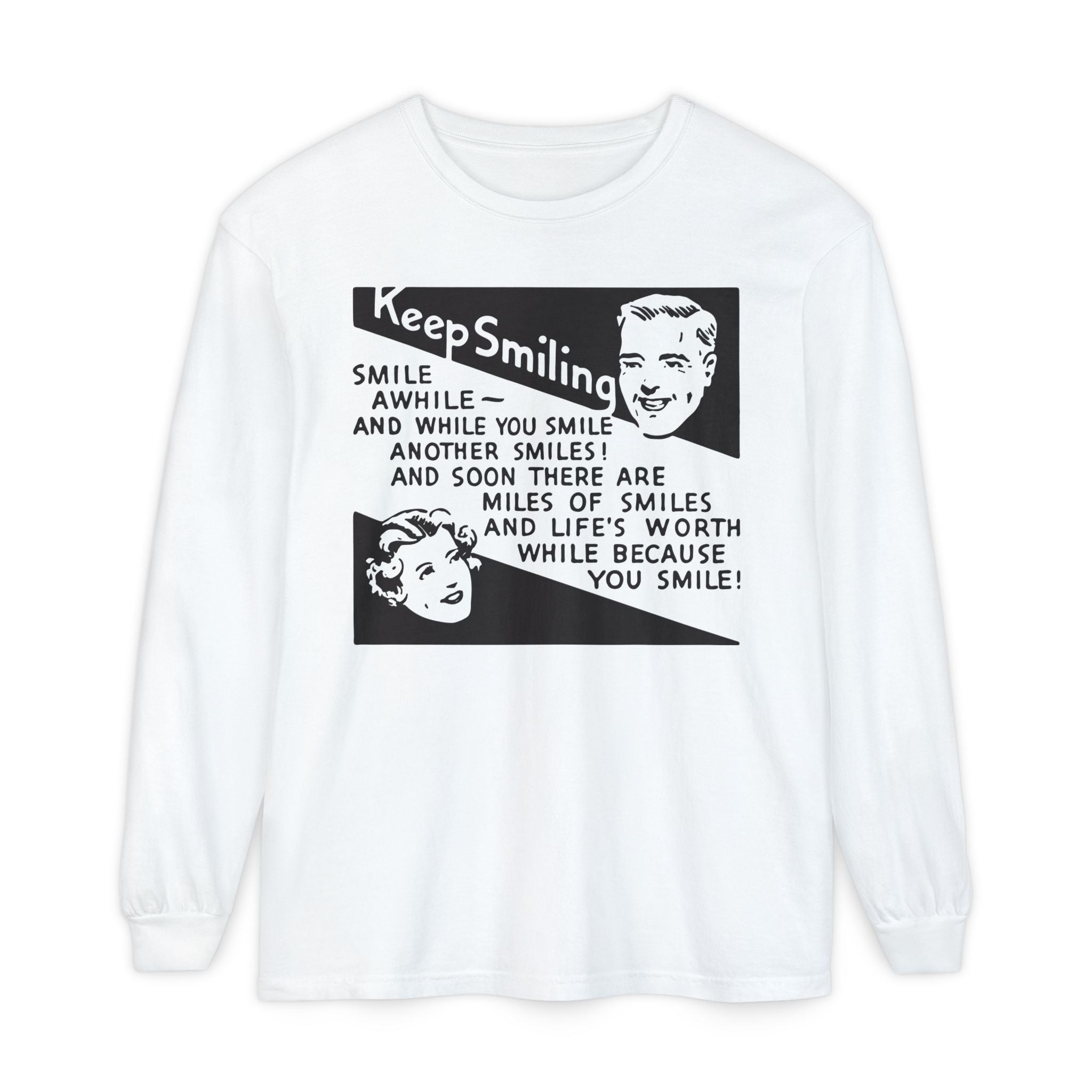 Keep Smiling Long Sleeve Tee — Retro Motivational Graphic Shirt