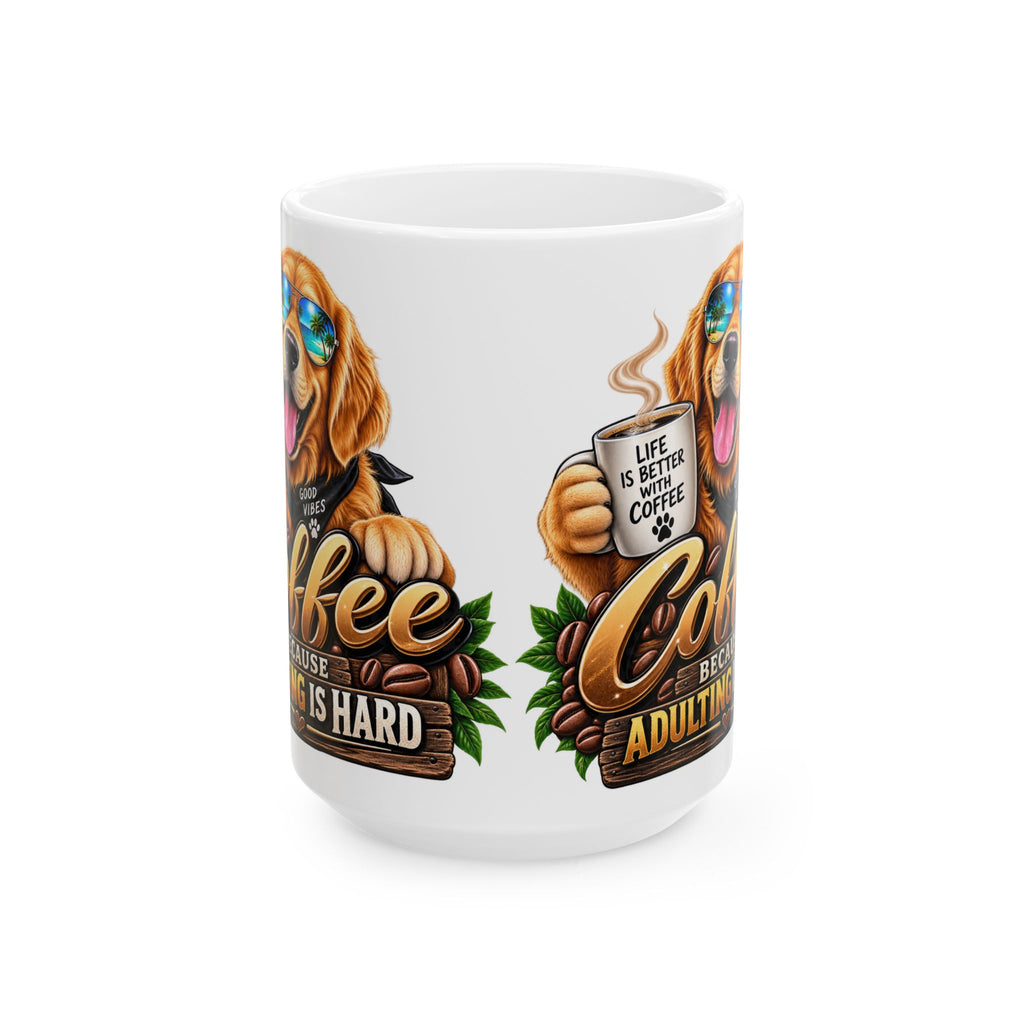 Coffee Dog Mug — "Life Is Better With Coffee" Funny Golden Retriever Coffee Cup, Cute Pet Lover Gift (11oz/15oz)