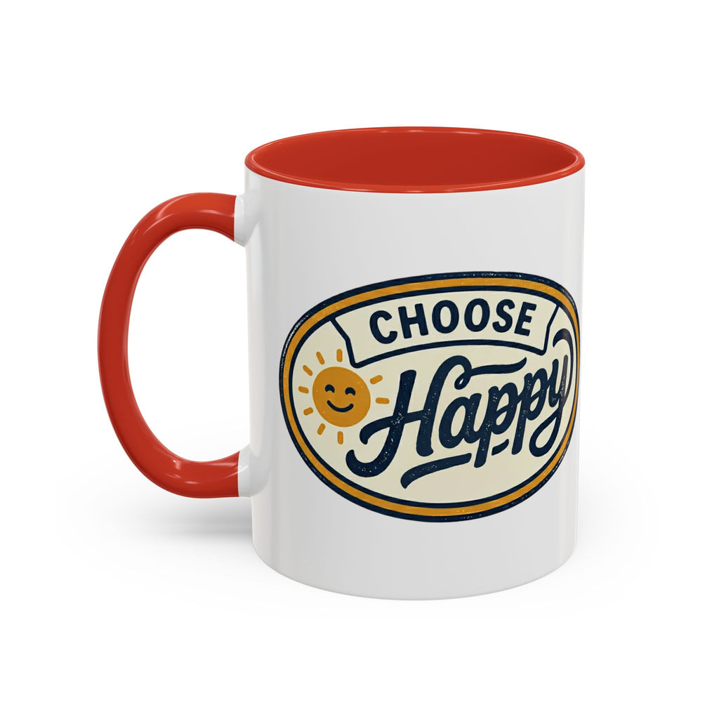 Choose Happy Coffee Mug — Inspirational Ceramic Accent Mug (11/15oz)