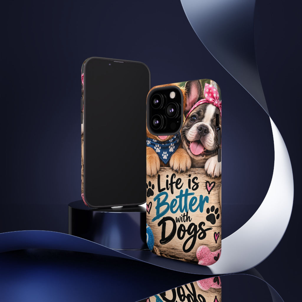 Phone Case — "Life Is Better with Dogs" Cute Pawprint Dog Lover Protective Case