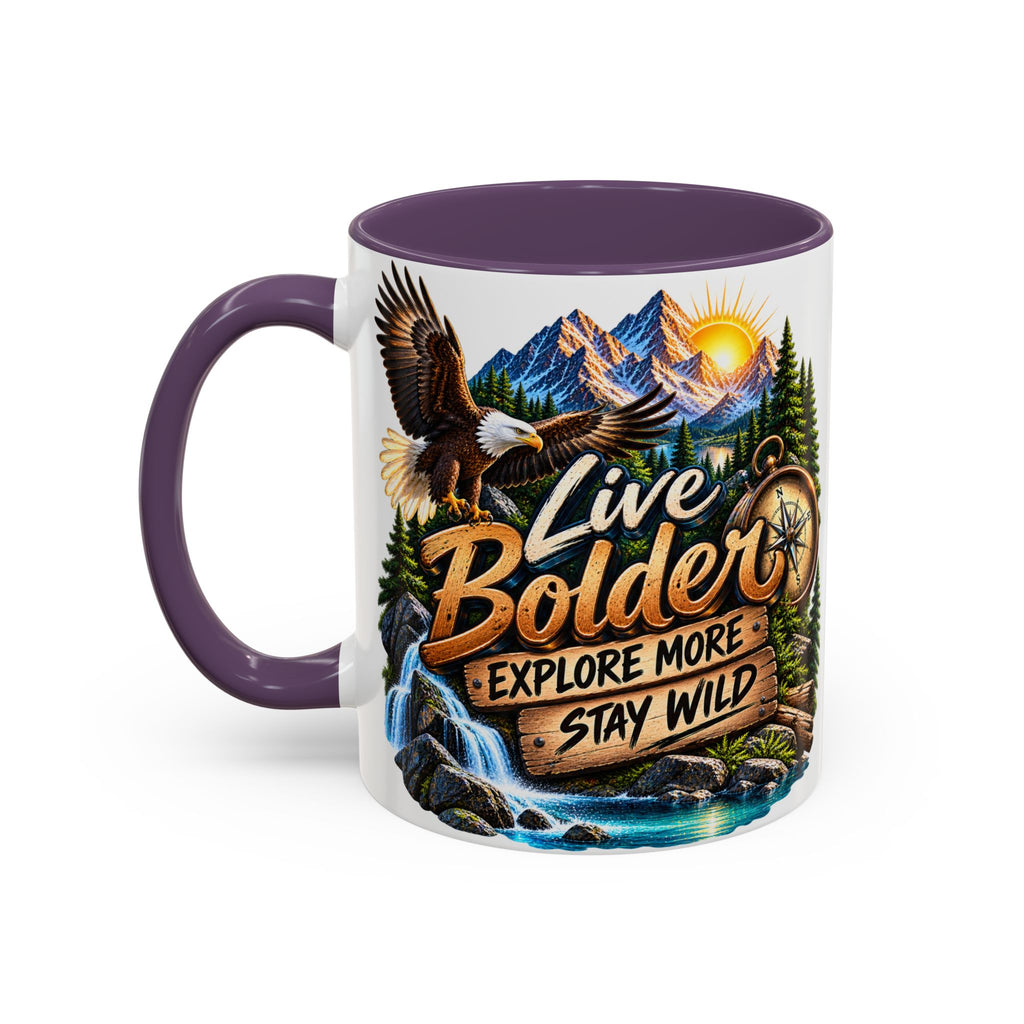 Live Bolder Explore More Stay Wild Coffee Mug