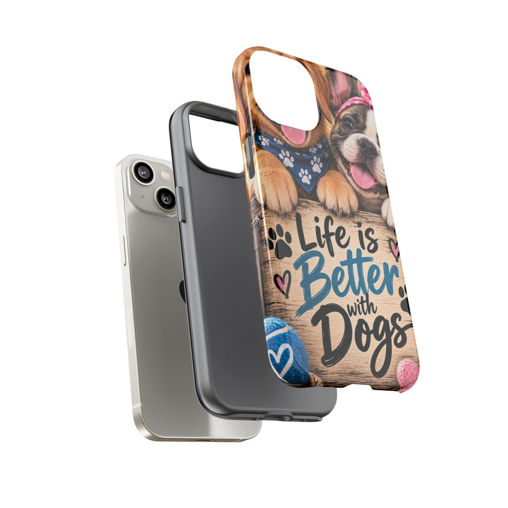 Phone Case — "Life Is Better with Dogs" Cute Pawprint Dog Lover Protective Case