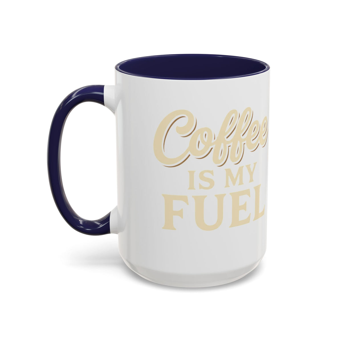 Coffee Is My Fuel Accent Coffee Mug — 11/15oz Ceramic Gift for Coffee Lovers
