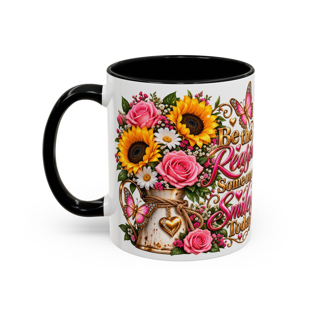 Be the Reason Someone Smiles Today Accent Coffee Mug – Floral Sunflower & Rose Inspirational 11/15oz