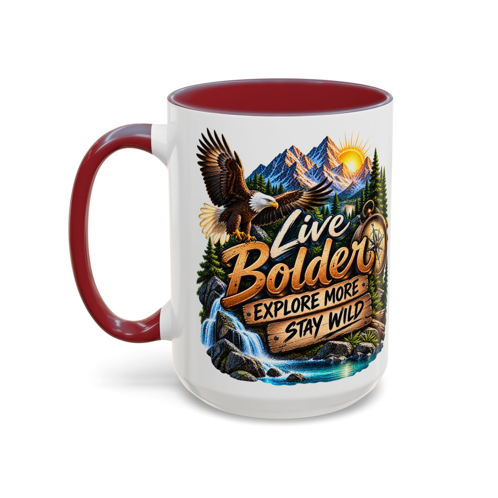 Live Bolder Explore More Stay Wild Coffee Mug